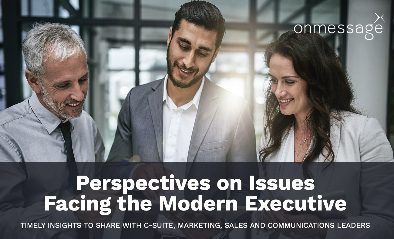 Perspectives on Issues Facing the Modern Executive